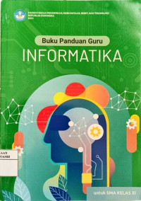 Image of Buku Panduan Guru Informatika SMA Kelas XI