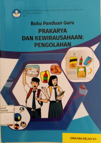 Buku Panduan Guru PKWU Pengolahan XII