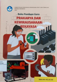 Buku Panduan Guru PKWU Rekayasa XII