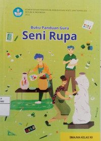Image of Buku Panduan Guru Seni Rupa XII