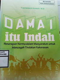 Damai itu Indah