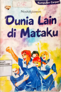 Dunia Lain di Mataku