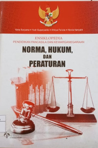 Ensiklopedia PPKn Norma, Hukun dan Peraturan