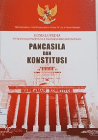 Image of Ensiklopedia PPKn Pancasila dan Konstitusi