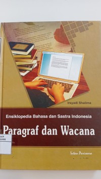 Image of Ensikopedi Bahasa dan Sastra Indonesia ( Paragraf dan Wacana )