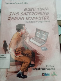 Image of GURU TUWA ING SAJERONING JAMAN KOMPUTER