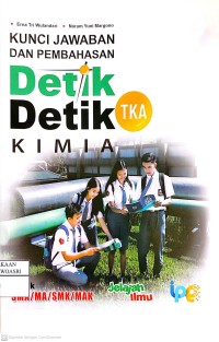 Image of Kunci Jawaban dan Pembahasan Detik - Detik TKA Kimia