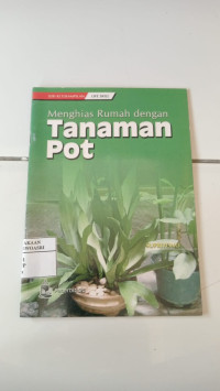 Menghias Rumah dengan Tanaman Pot