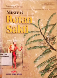 Misteri Rotan Sakti