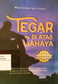 Image of Tegar di Atas Cahaya