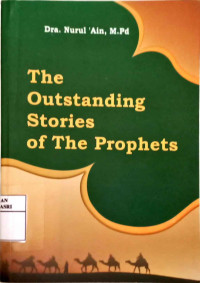 The Outstanding Stories of the Prophets